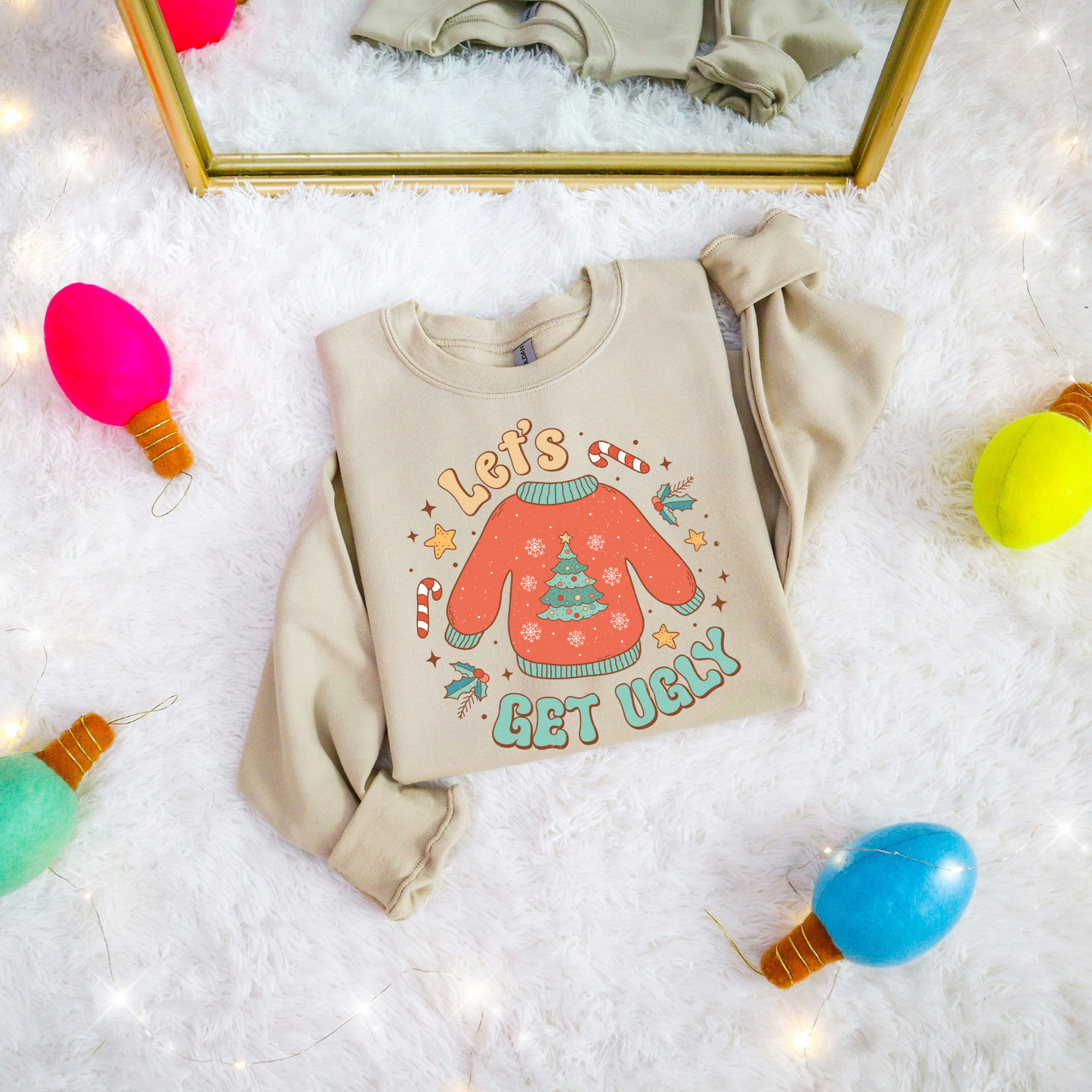 Let's Get Ugly DTF Transfer