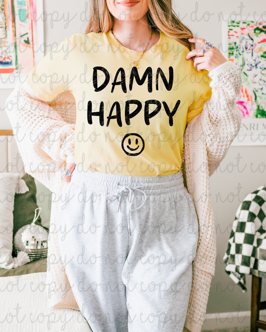 Damn Happy (Black) DTF Transfer