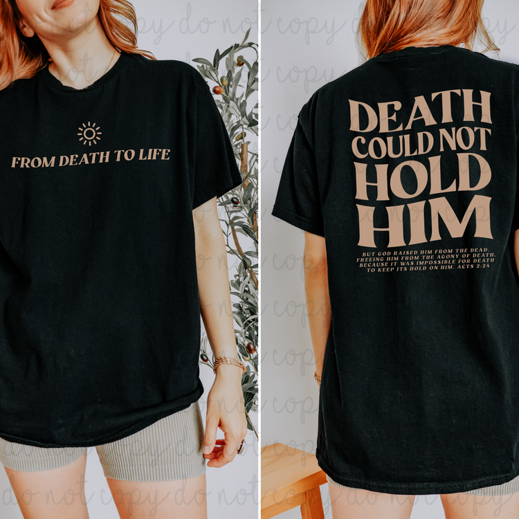 Death Could Not Hold Him DTF Transfer