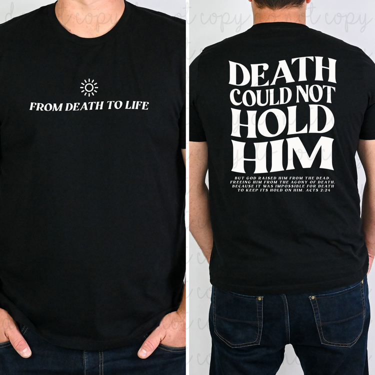 Death Could Not Hold Him White DTF Transfer