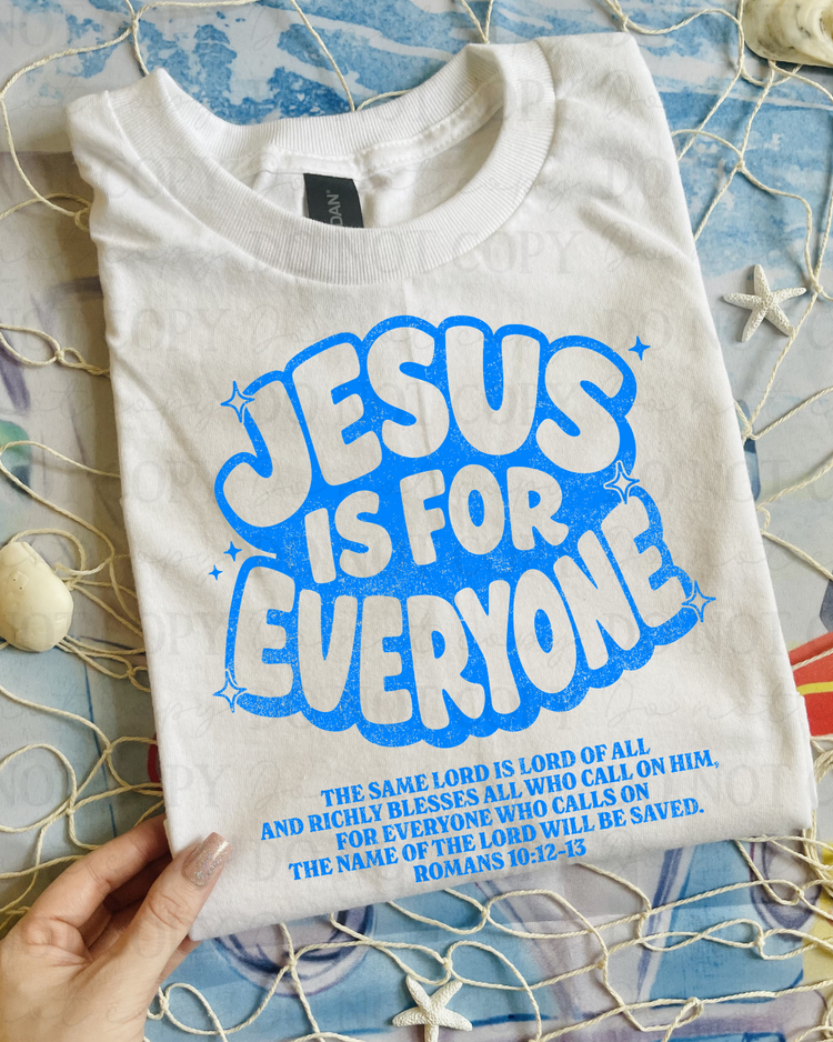 Distressed Jesus Is For Everyone Verse (Blue) DTF Transfer