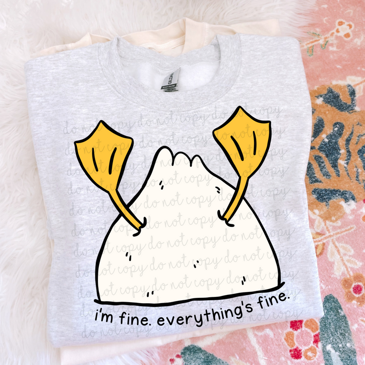 Everything's Fine DTF Transfer