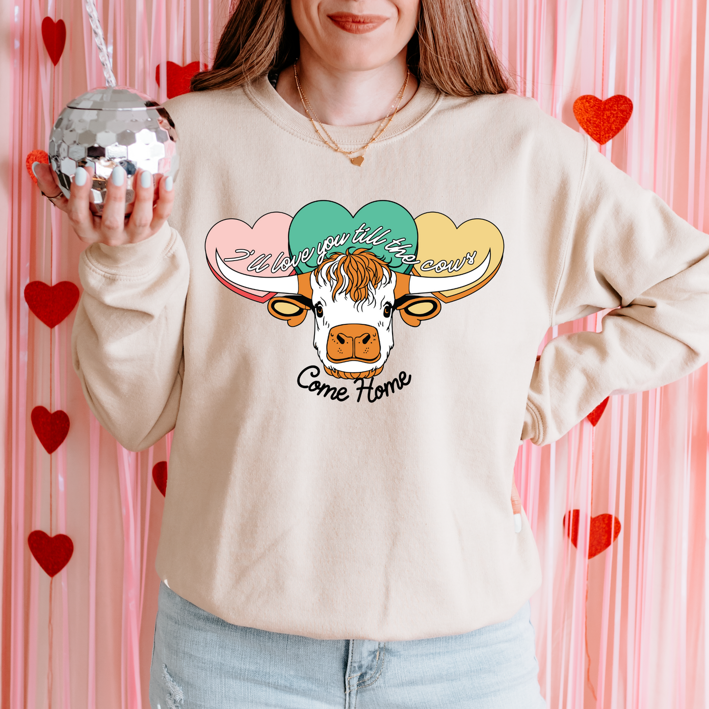 I'll Love You Till The Cows Come Home DTF Transfer