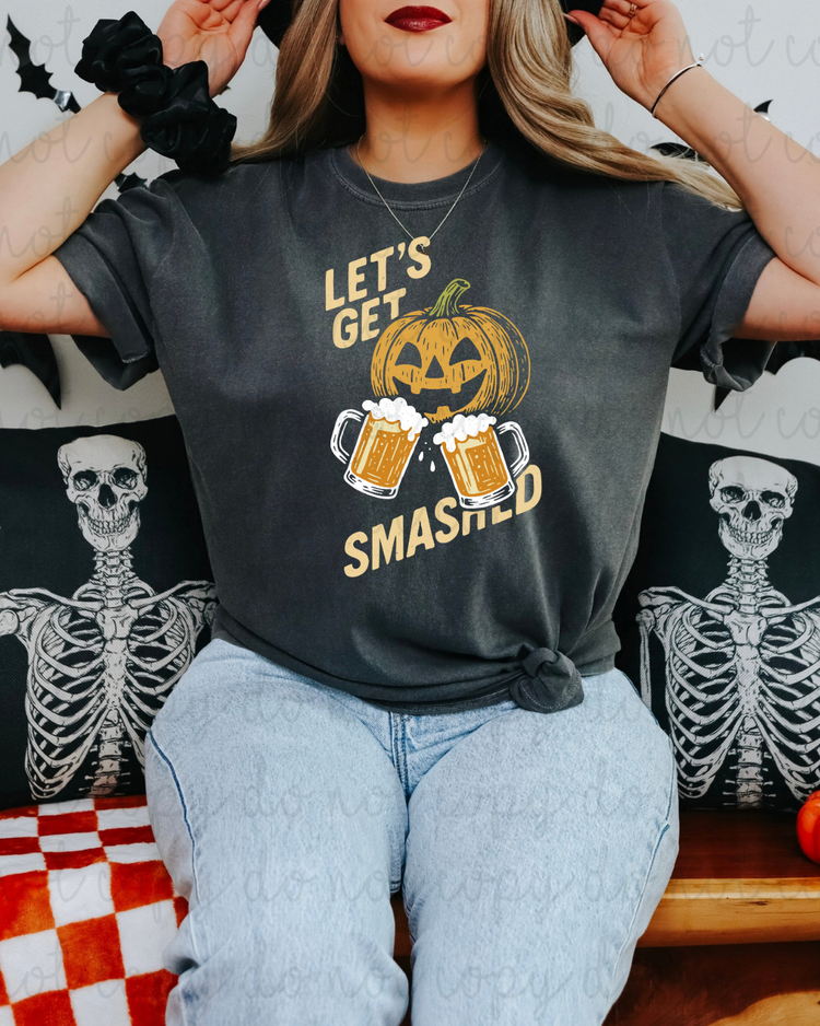 Let's Get Smashed DTF Transfer