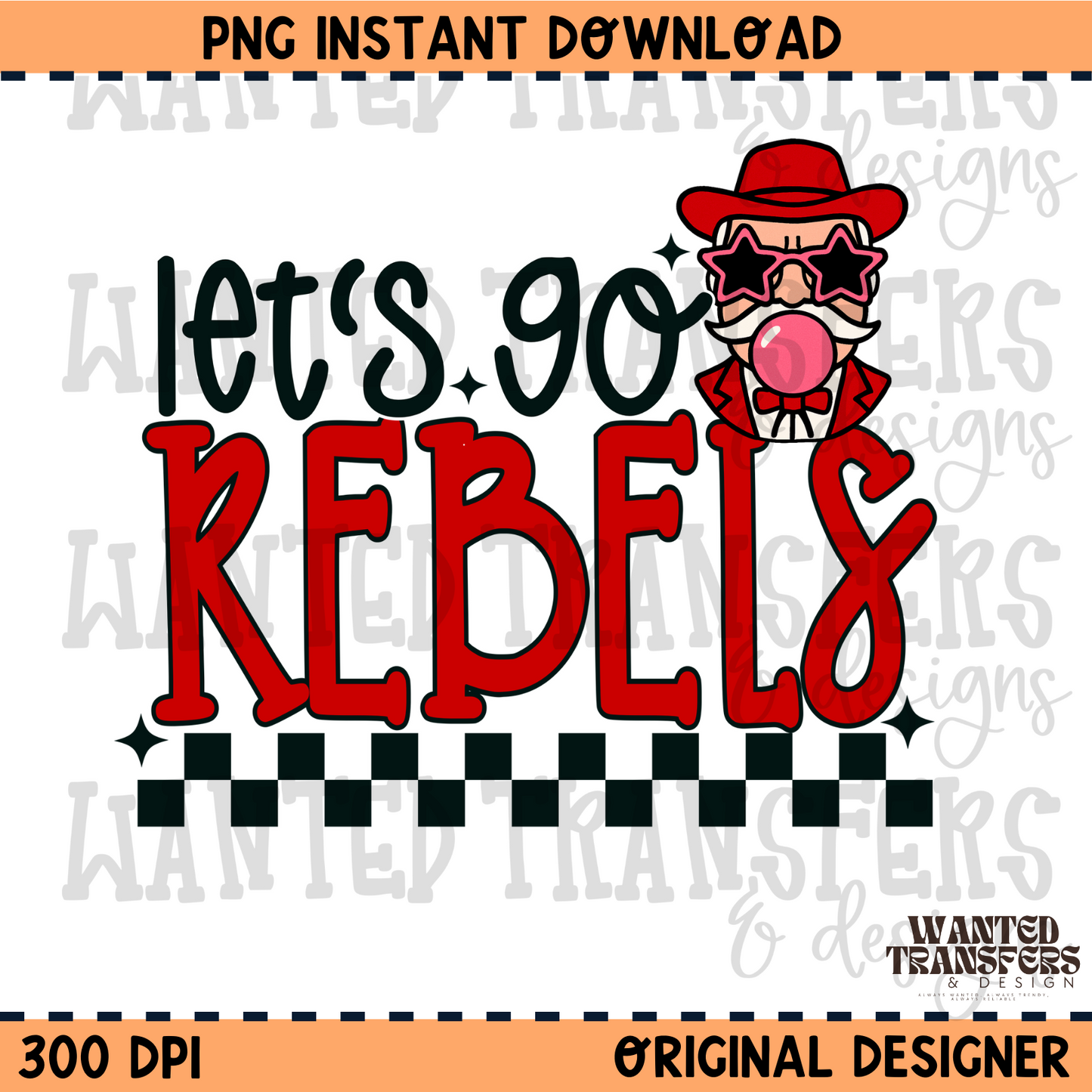 Let's Go Rebels PNG Digital Download