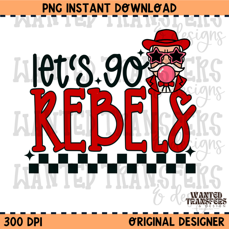 Let's Go Rebels PNG Digital Download