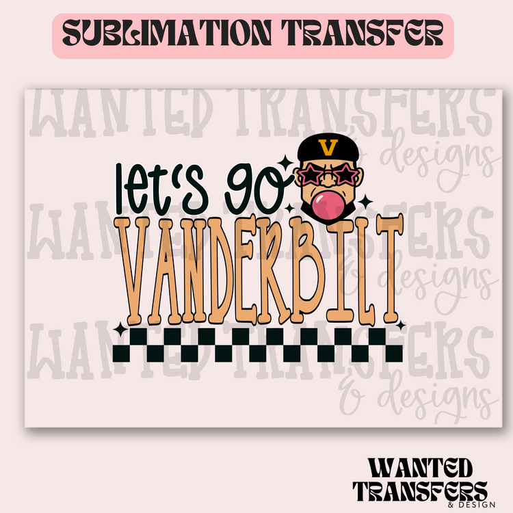 Let's Go Vanderbilt Exclusive Sublimation Transfer