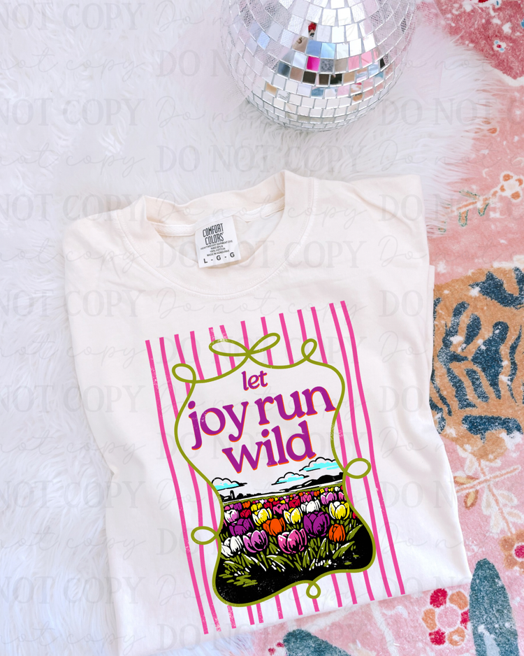 Let Joy Run Wild DTF Transfer