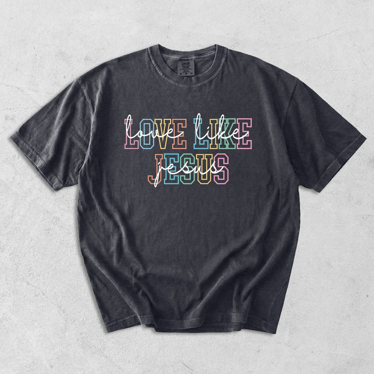 Love Like Jesus DTF Transfer