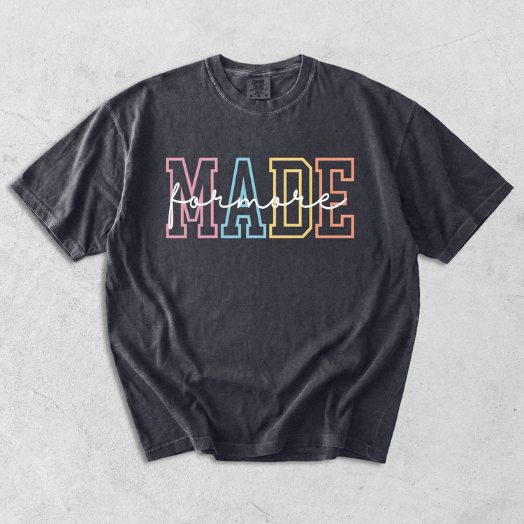 Made For More DTF Transfer