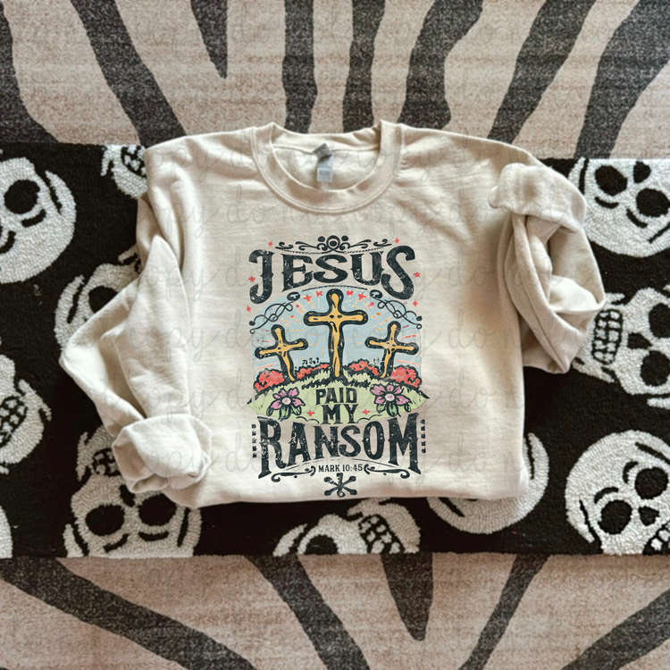 Jesus Paid My Ransom DTF Transfer