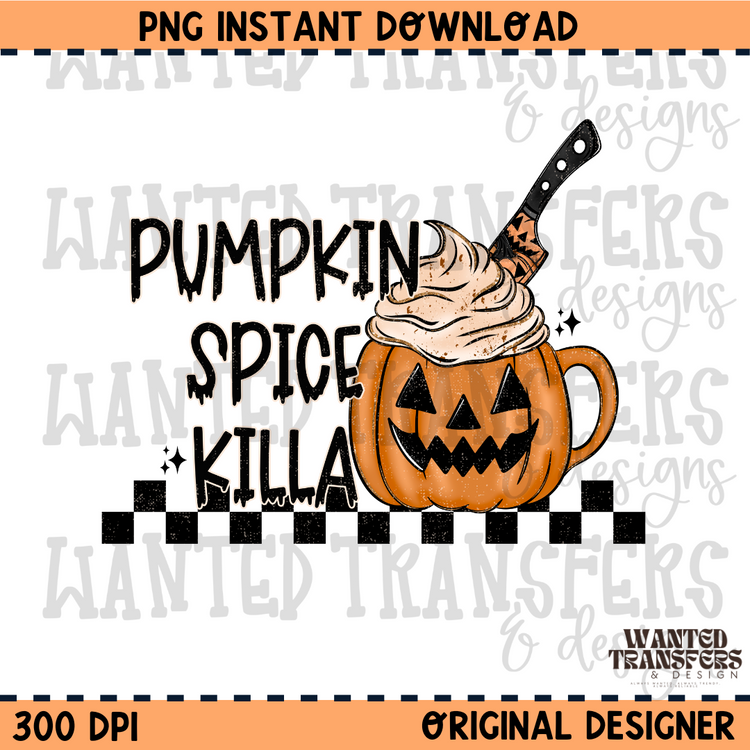 Pumpkin Spice Killa PNG Digital Download
