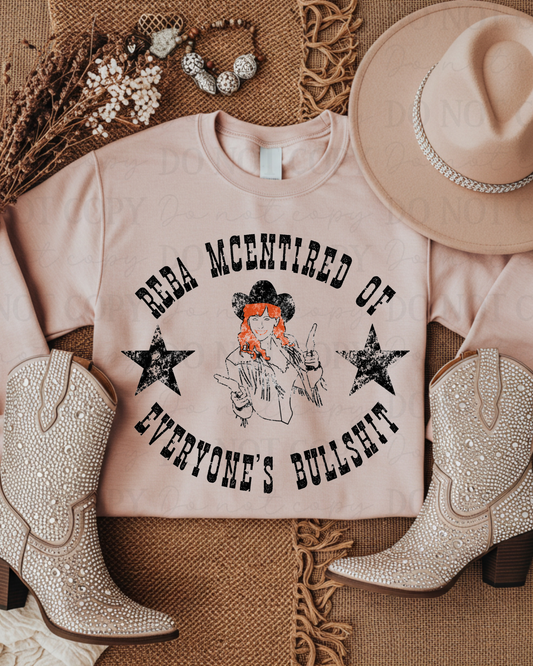 Reba Mcentired Of Everyone's Bullshit DTF Transfer