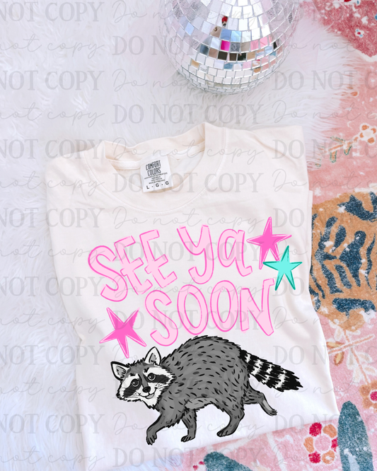 See Ya Soon DTF Transfer