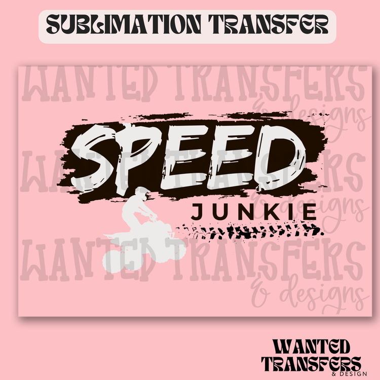 Speed Junkie ATV Exclusive Sublimation Transfer