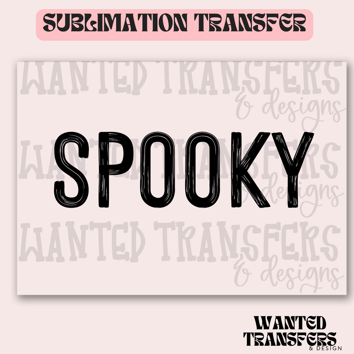Black Spooky Exclusive Sublimation Transfer