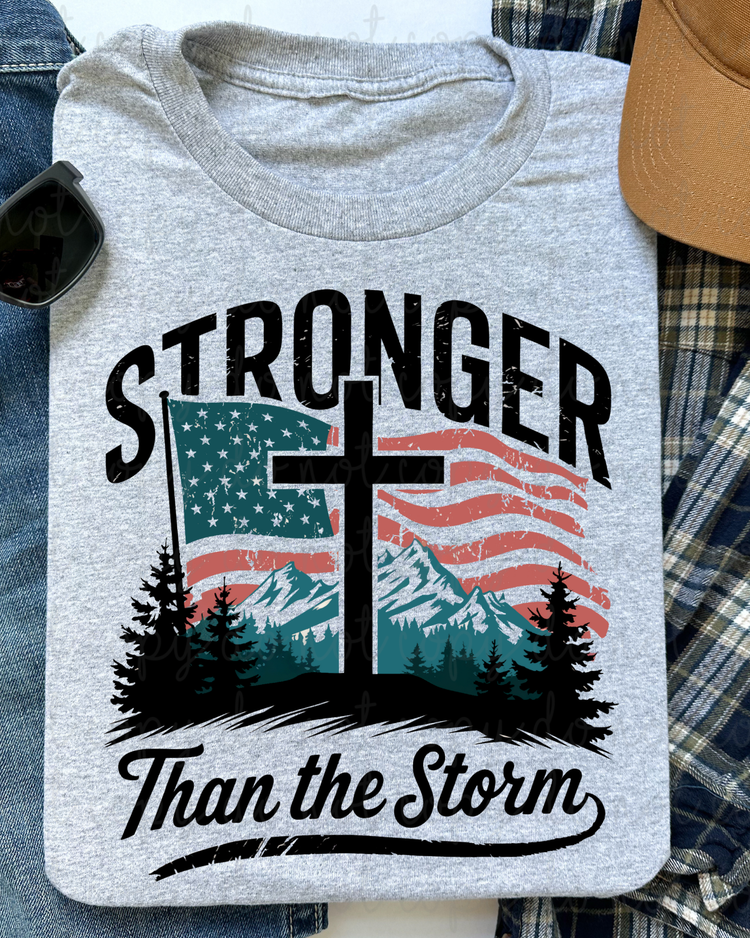 Stronger Than The Storm DTF Transfer