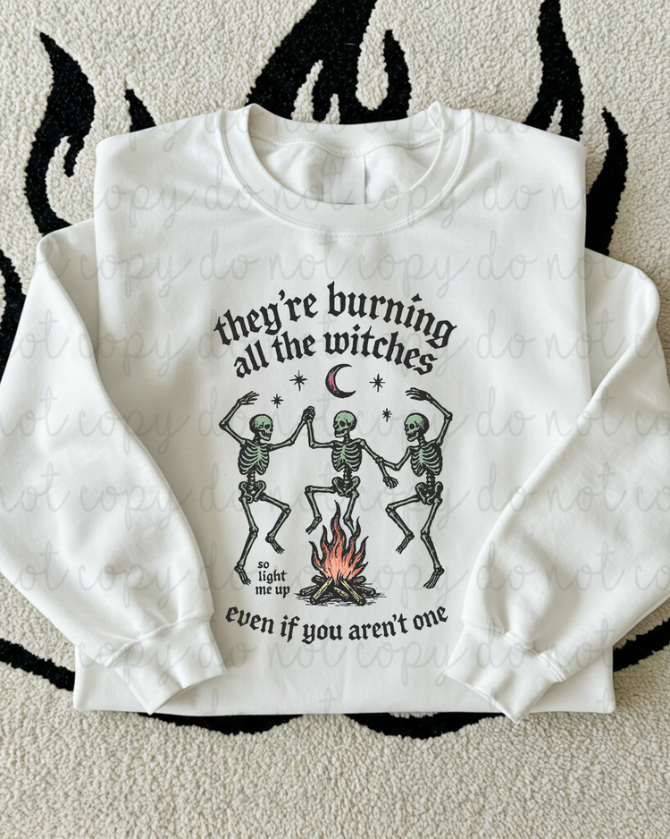 They're Burning Witches DTF Transfer