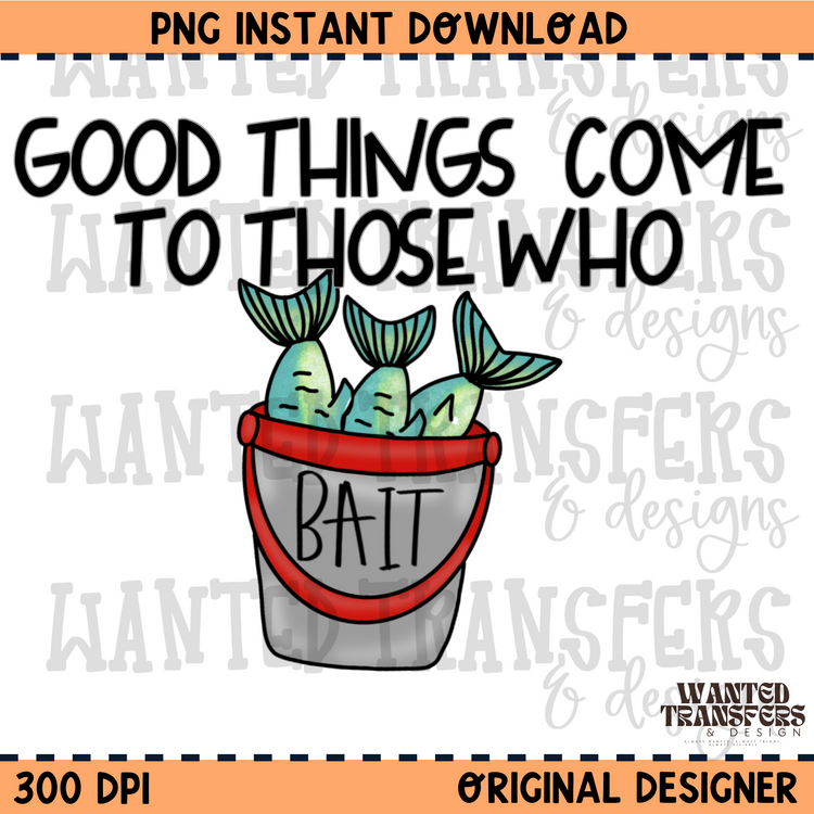 Those Who Bait PNG Digital Download