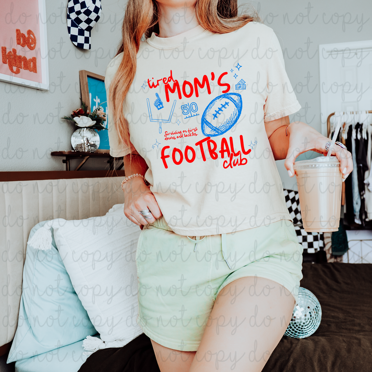Tired Moms Football Club DTF Transfer