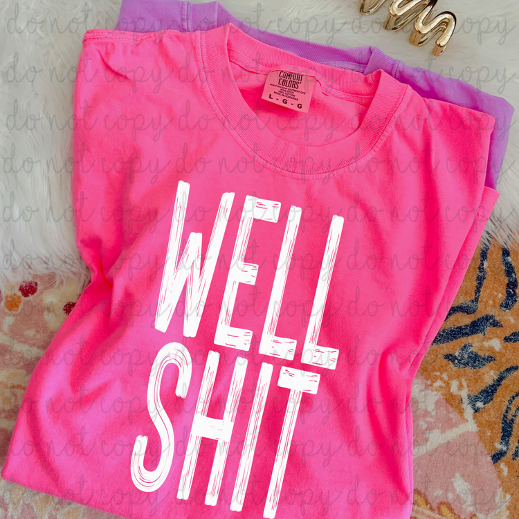 Well Shit (White) PNG Digital Download