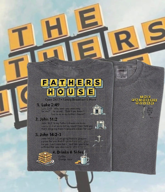 The Fathers House Faith DTF Transfer (Front & Back)