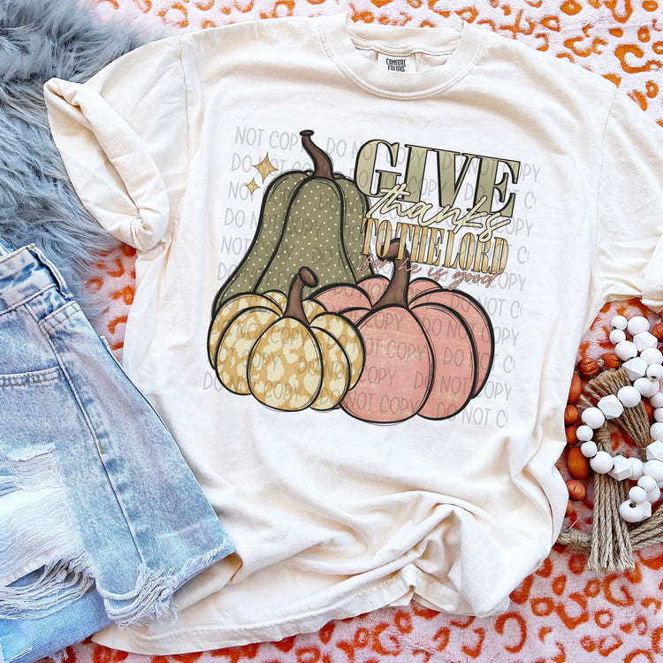 Give Thanks to the Lord Version 2 Fall/Thanksgiving DTF Transfer