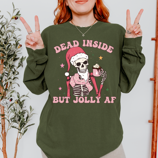 Dead Inside But Jolly AF DTF Transfer
