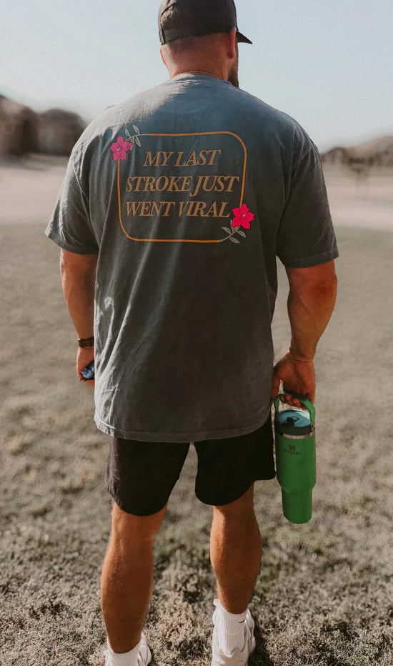 My Last Stroke Just Went Viral DTF Transfer