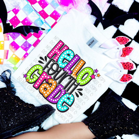 Hello Forth Grade Neon Dots Back to School DTF Transfer