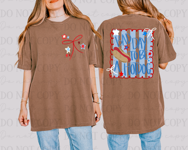 Bad Day To Be A Hot Dog DTF Transfer