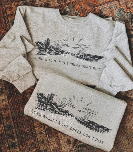 Lord Willin' & The Creek Don't Rise Western Faith DTF Transfer
