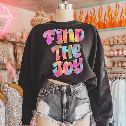 Tie Dye Find The Joy DTF Transfer