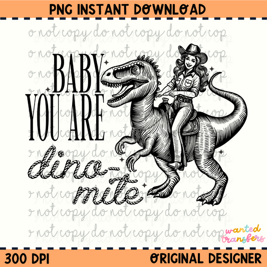 Baby, You are Dino-Mite Valentine's Western PNG Digital Download