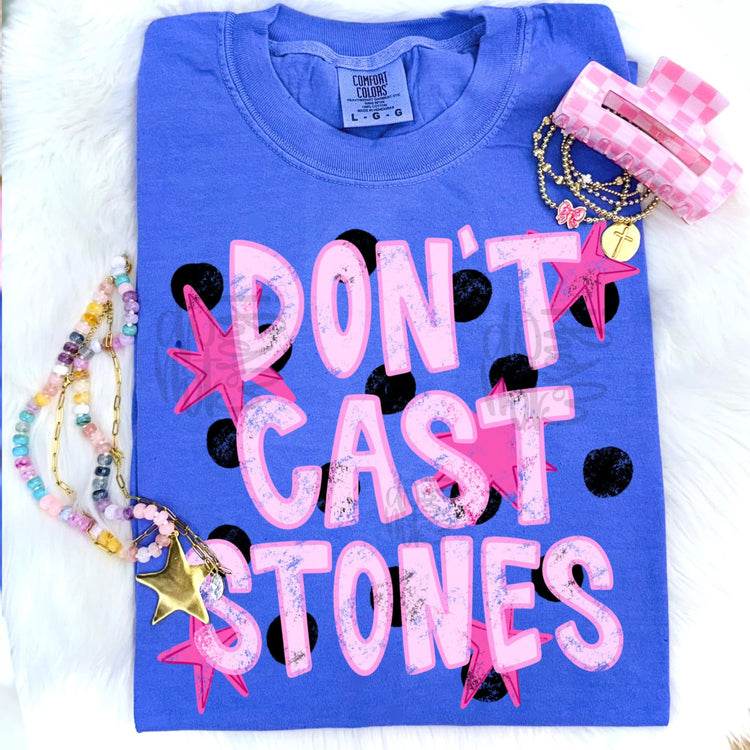 Don't Cast Stones Faith DTF Transfer