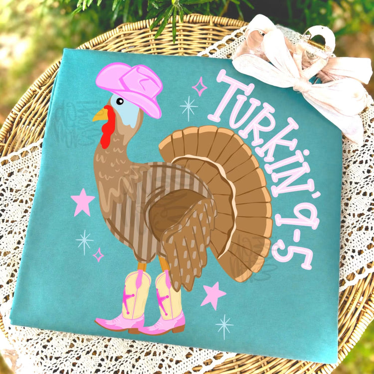Turkin’ 9-5 Thanksgiving DTF Transfer