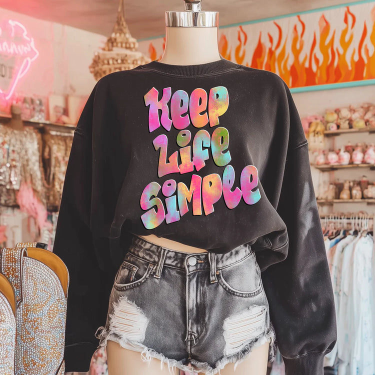 Tie Dye Keep Life Simple DTF Transfer