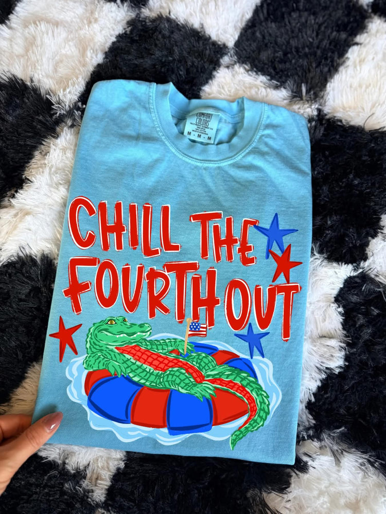 Chill the Fourth Out 4th of July DTF Transfer