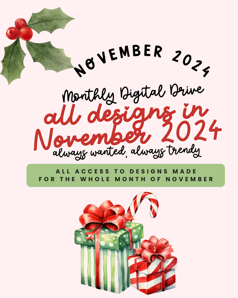 November 2024 Monthly Digital Design Drive