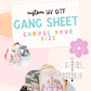 Custom UV DTF Gang Sheets (Gang Sheet Builder)
