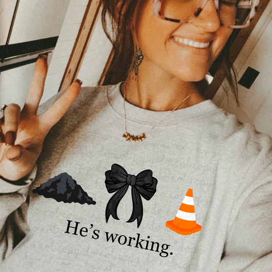 He's Working DTF Transfer