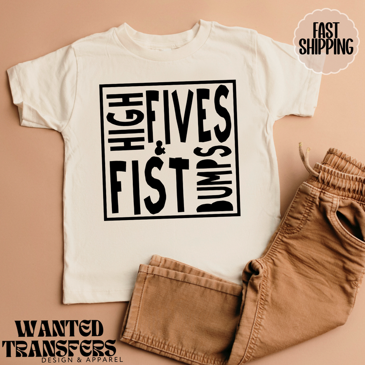 High Fives & Fist Bumps DTF Transfer