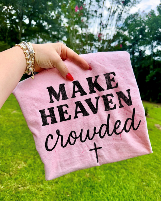 Make Heaven Crowded DTF Transfer