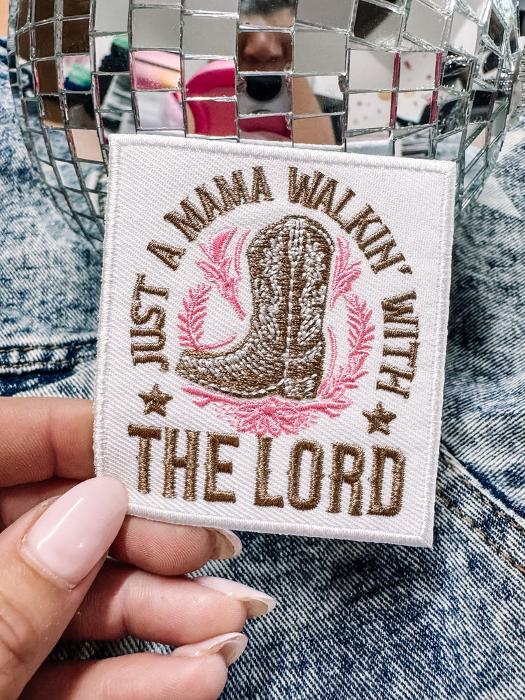 Just a Mama Walkin' with the Lord Hat/Jacket Patch