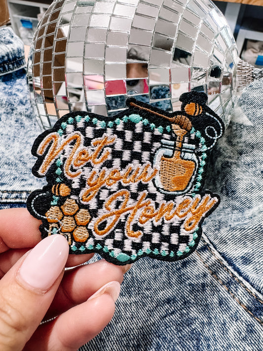 Not Your Honey Hat/Jacket Patch