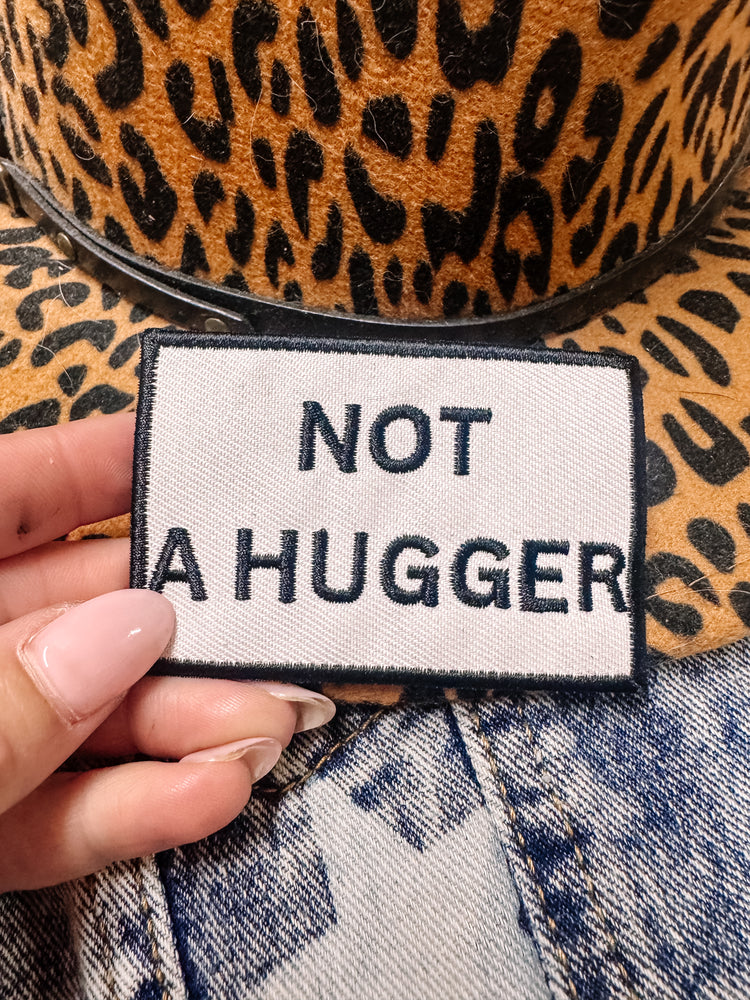 Not a Hugger Hat/Jacket Patch