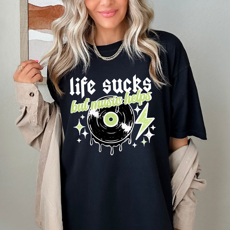 Life Sucks But Music Helps 2 DTF Transfer
