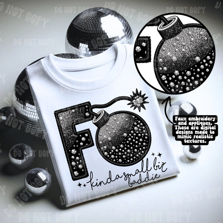 F Bomb Kinda Small Biz Baddie DTF Transfer