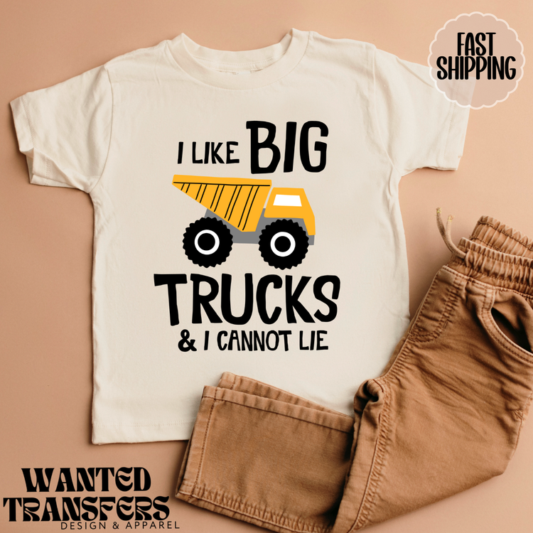 I Like Big Trucks DTF Transfer