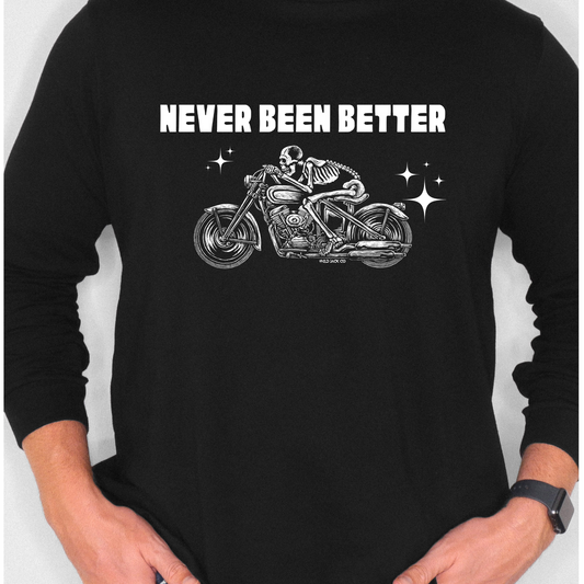 Never Been Better Motorcycle Rad DTF Transfer